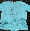 Blow Me (2) - Creative Genius Enterprises